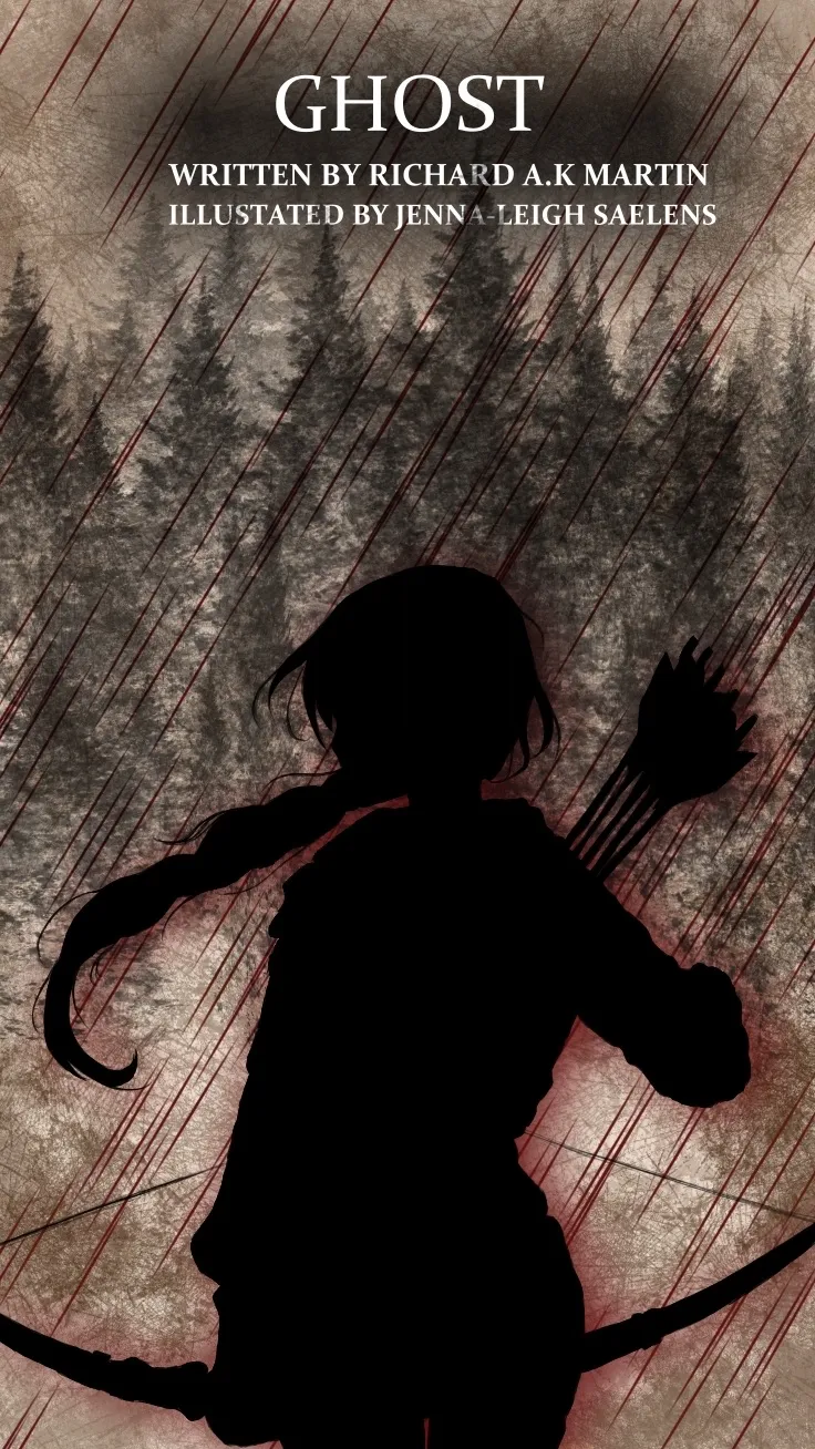 A cover for Ghost: the black silhouette of an archer with a braid and a quiver, a bow at her side, in a rain-streaked pine forest, lettered “Ghost, written by Richard A.K Martin, illustrated by Jenna-Leigh Saelens”.
